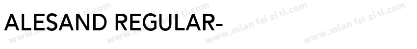 Alesand Regular字体转换